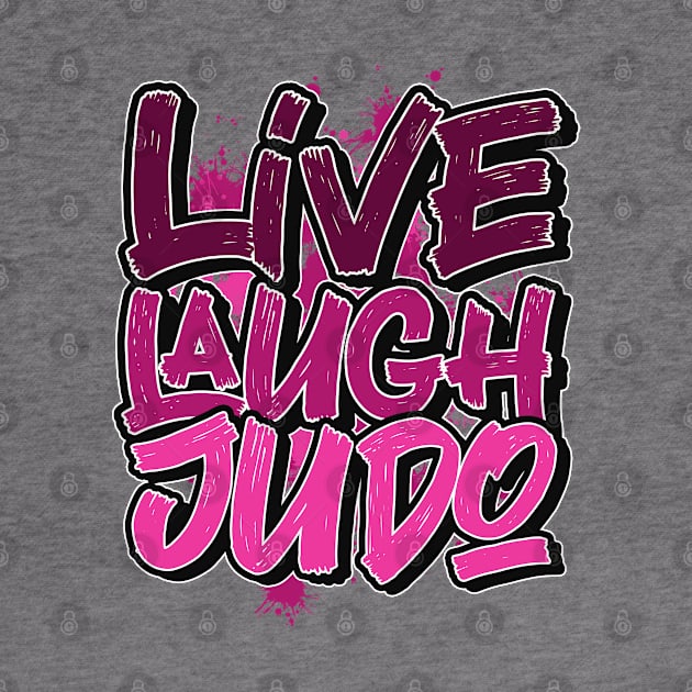 Live laugh judo by SerenityByAlex